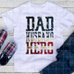 Dad Husband Hero, Ready to Press, Sublimation Transfer
