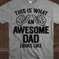 This is what an awesome dad looks like, Read to Press, Screen print transfers