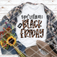 Operation Black Friday, Sublimation Transfer
