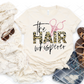 The Hair Whisperer, Ready to Press, Sublimation Transfer