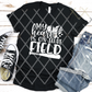 My heart is on that field, Baseball or Softball Screen Print