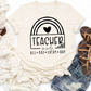 Teacher Mode all day every day Sublimation Transfer