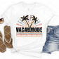 Vacation Mode Sublimation Transfer
