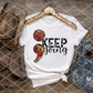 Keep Going, Sublimation Transfer