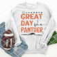 It's a great day to be a Panther Sublimation or HTV Transfer