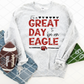 Great day to be an Eagle Sublimation or HTV Transfer