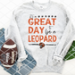 Great day to be a Leopard Sublimation or HTV Transfer