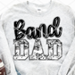 Band Dad -  Sublimation or HTV Transfer