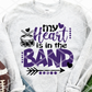 My Heart is in the Band- you pick the color,  Sublimation or HTV Transfer