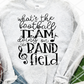 What's the football team doing on the band field?-  Sublimation or HTV Transfer