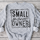 Small Business Owner, Screen Print