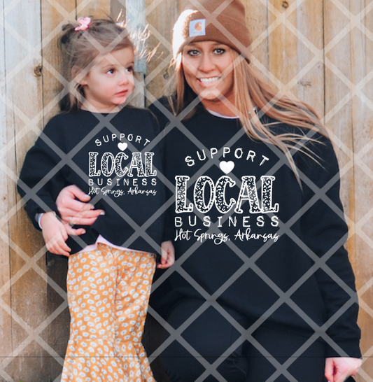 Support Local Business, Hot Springs, Arkansas Screen Print Transfer