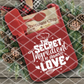The Secret Ingredient is alway love, Ready to Press Screen Print