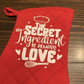 The Secret Ingredient is alway love, Ready to Press Screen Print
