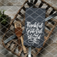 Thankful, Grateful, and Blessed, Ready to Press Screen Print