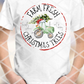 Farm Fresh Christmas Trees, Sublimation Transfer