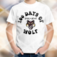 100 Days of Being a Proud Wolf Sublimation Transfer
