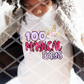 100 Magical Days Sublimation Transfer