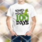 100 Days Roared my day through 100 Days Sublimation Transfer