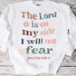 The Lord is on my side, Sublimation Transfer