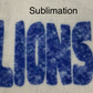 Lions Sublimation or HTV Transfer