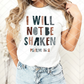 I will not be shaken, Sublimation Transfer