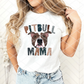 Pitbull Mama, Dog Sublimation transfer