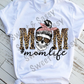 Leopard Print #Momlife, Mom life skull Sublimation Transfer