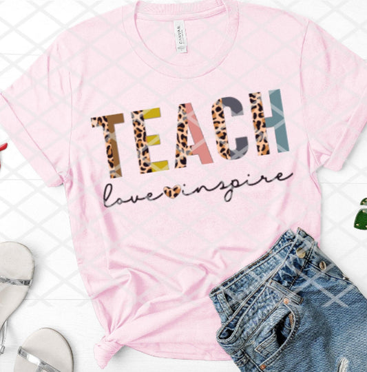 Teach Love Inspire, Screen print transfer