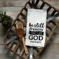 Kitchen Dishtowel, Be still and know that I am God, Sublimation Transfers