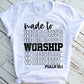 Made to Worship Sublimation Transfer