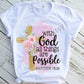 With God All things are Possible Sublimation Transfer