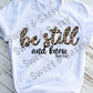 Be still and know Sublimation Transfers