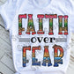 Faith over Fear Sublimation Transfer