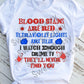 Blood stains are red, Crime TV They'll never find you, Sublimation Transfer