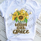 Bloom with Grace Sublimation Transfer