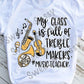 My Class is full of Treble Makers, Music Teacher, Sublimation Transfer