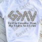 HTV God is greater than the highs or lows, Leopard Print, Transfer